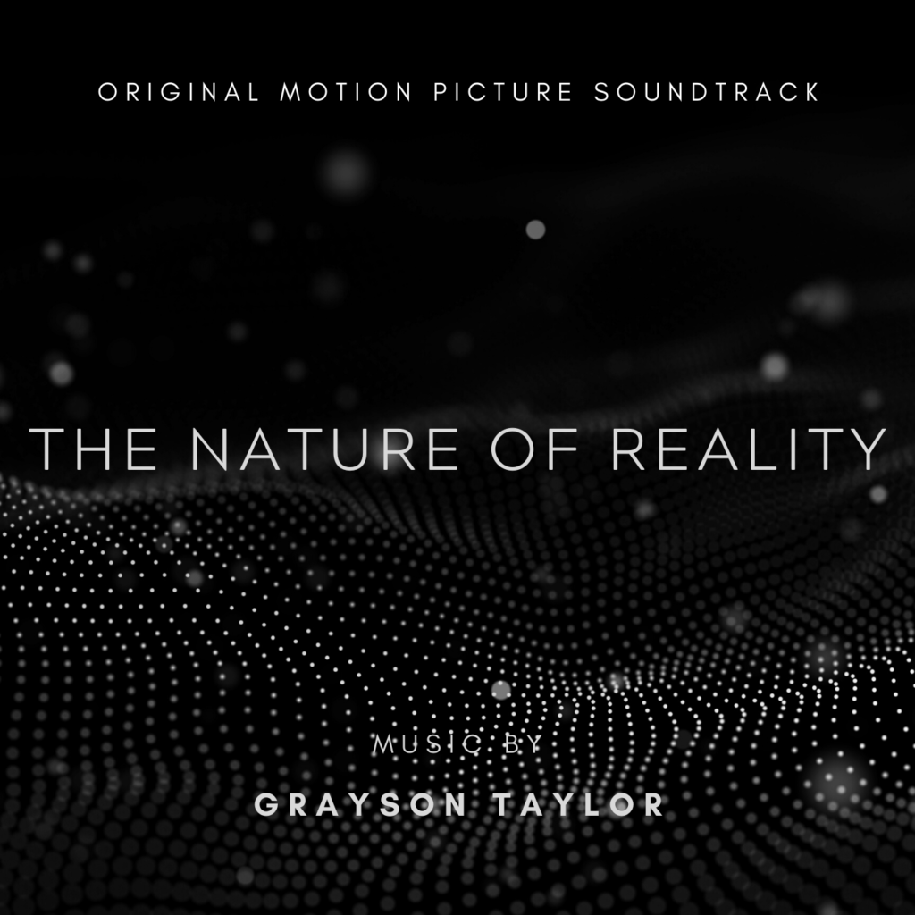The Nature of Reality (Original Motion Picture Soundtrack)
